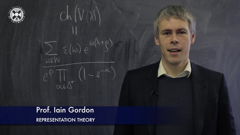 Thumbnail for entry Iain Gordon-Representation Theory- Research In A Nutshell - School of Mathematics -14/05/2015