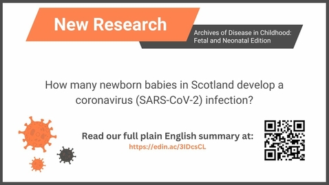 Thumbnail for entry How many #newborn #babies in Scotland develop a #coronovirus (SARS-CoV-2) infection?