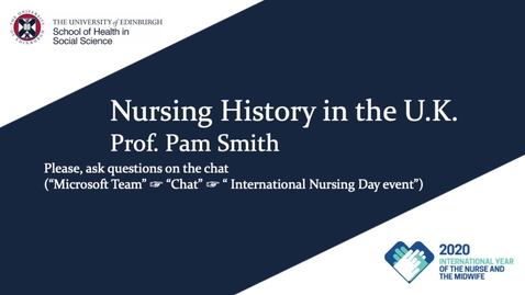 Thumbnail for entry International Nurses Day 2020 event - Nursing History in the UK