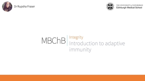 Thumbnail for B5. Introduction to adaptive immunity