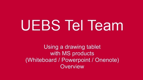 Thumbnail for Using the XP pen tablet with MS products (whiteboard/Powerpoint/Onenote)