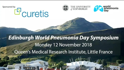 Thumbnail for entry Session 1 - World Pneumonia Day - 12th November 2018 