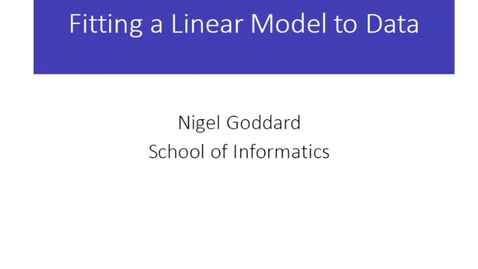 Thumbnail for Fitting the Linear Model to Data