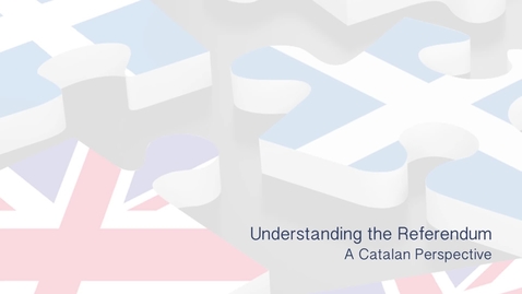 Thumbnail for Understanding the Referendum - A Catalan Perspective