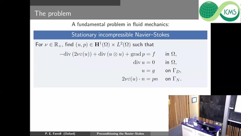 Thumbnail for Reynolds-robust preconditions for the stationary incompressible Naiver-Stokes equations - Patrick Farrell
