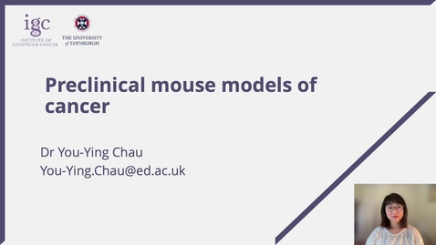 Thumbnail for entry YYC_Course5_Preclinical mouse model overview_FINAL_Record