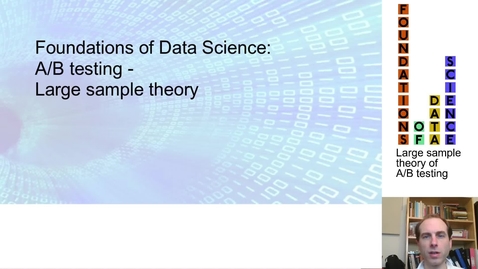 Thumbnail for entry FDS-S2-02-1-3  Large sample theory of A/B testing