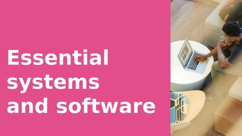 Thumbnail for Essential Systems and Software MMIT for online students 29 July 2024