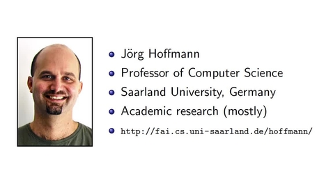 Thumbnail for Artificial Intelligence Planning - Jorg Hoffman - Heuristic search