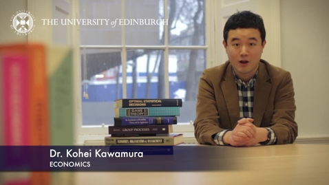 Thumbnail for entry Kohei Kawamura-Economics-Research In A Nutshell-School of Economics-13/03/2013