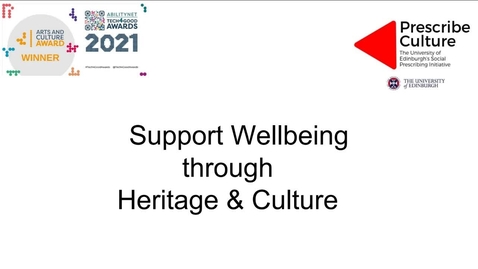 Thumbnail for entry How-to support your Wellbeing with Heritage and Culture