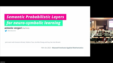 Thumbnail for entry (19/10/2022) Antonio Vergari: Semantic Probabilistic Layers for Neuro-Symbolic Learning