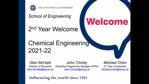 Thumbnail for Welcome Back Year 2 Chemical Engineering programmes 2021
