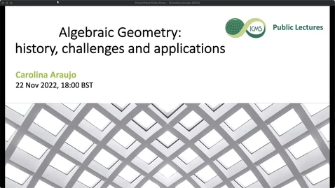 Thumbnail for entry Algebraic Geometry - history, challenges and applications