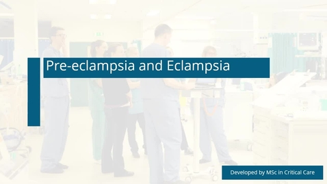 Thumbnail for Pre-eclampsia and Eclampsia