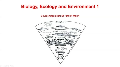 Thumbnail for entry Biological Sciences – Biology, Ecology and Environment 1