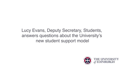 Thumbnail for Lucy Evans talks about the Student Support Model