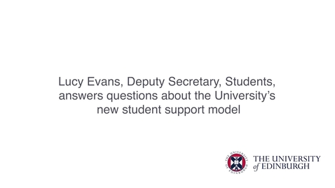 Thumbnail for entry Lucy Evans talks about the Student Support Model