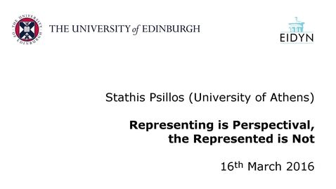 Thumbnail for entry Stathis Psillos: Representing is Perspectival, the Represented is Not