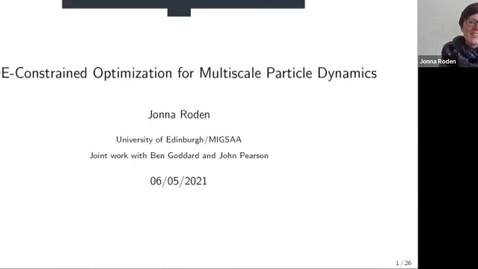 Thumbnail for entry PDE-Constrained Optimization for Multiscale Particle Dynamics - Jonna Roden