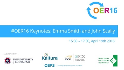 Thumbnail for #OER16 Keynotes from Emma Smith and John Scally