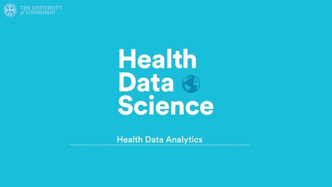 Thumbnail for entry Health Data Analytics