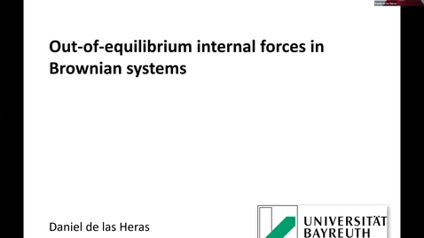 Thumbnail for Out-of-equilibrium internal forces in Brownian systems - Daniel de la Heras