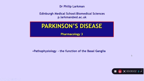 Thumbnail for entry Pharmacology 3: Parkinson's Disease - Part 2 Dr Phil Larkman