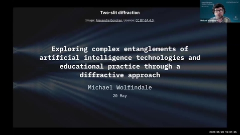 Thumbnail for Michael Wolfindale - Exploring complex entanglements of artificial intelligence technologies and educational practice through a diffractive approach