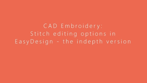 Thumbnail for Stitch editing options in EasyDesign in depth version