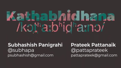 Thumbnail for entry Kathabhidhana - an open toolkit for anyone to record their language in a human and machine readable form.