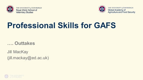 Thumbnail for entry Professional Skills for GAFS (1) - Week 11 -  Outtakes