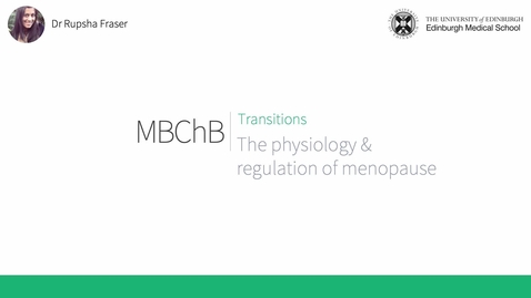 Thumbnail for The physiology &amp; regulation of menopause
