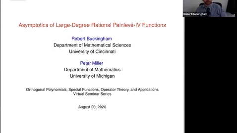 Thumbnail for entry Large-degree asymptotics of rational Painleve-IV solutions by the isomonodromy method Part I - Robert Buckingham