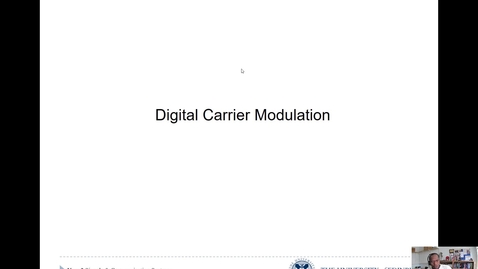 Thumbnail for entry Lecture 6_Digital Carrier Modulation