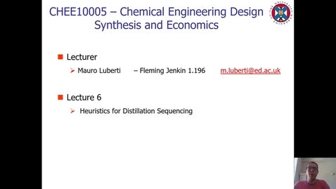 Thumbnail for entry Lecture 6 - Heuristics for Distillation Sequencing