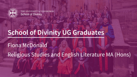 Thumbnail for Fiona McDonald graduated in Religious Studies and English Literature MA (Hons)