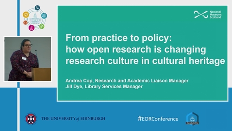Thumbnail for From practice to policy: how open research is changing research culture in cultural heritage - Jill Dye, Andrea Cop