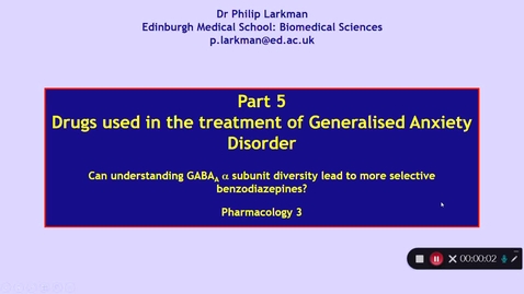 Thumbnail for entry Pharmacology 3: Anxiolytic Drugs - Part 5 Dr Phil Larkman