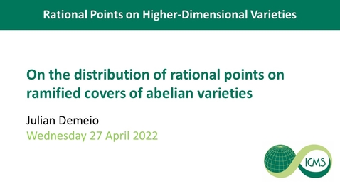 Thumbnail for entry On the Distribution of Rational Points on Ramified Covers of Abelian Varieties - Julian Demeio