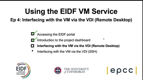 Thumbnail for Using an EIDF VM: Episode 4