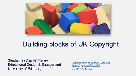 Thumbnail for entry Building blocks of UK Copyright