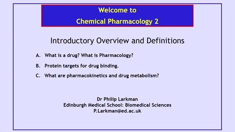 Thumbnail for Chemical Pharmacology 2: Introductory Overview and Definitions - Dr Phil Larkman