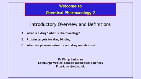 Thumbnail for entry Chemical Pharmacology 2: Introductory Overview and Definitions - Dr Phil Larkman