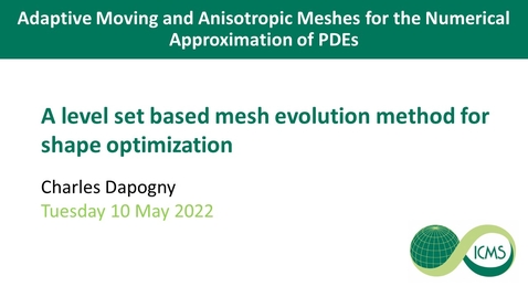 Thumbnail for A Level Set Based Mesh Evolution Method for Shape Optimisation - Charles Dapogny