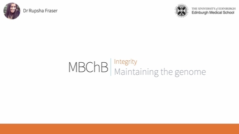 Thumbnail for A2. Maintaining the genome.mp4