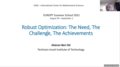 Thumbnail for Robust optimisation: The need, the challenge, the achievements - Lecture 1 - Aharon Ben-Tal