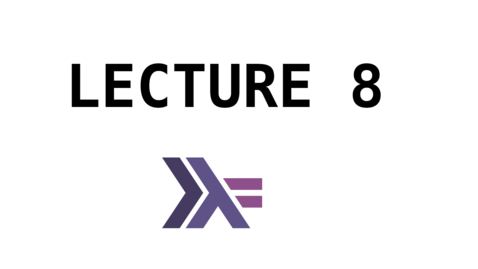 Thumbnail for entry FP - Lecture 8 - Algebraic Data Types