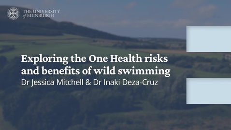 Thumbnail for One Health Series: Exploring One Health risks and benefits of wild swimming