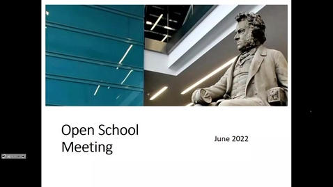 Thumbnail for entry June 2022 - Open School Meeting